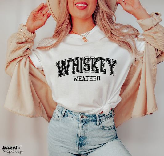 Whiskey Weather