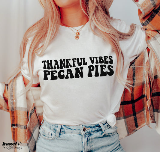 Thankful Vibes Pecan Pies