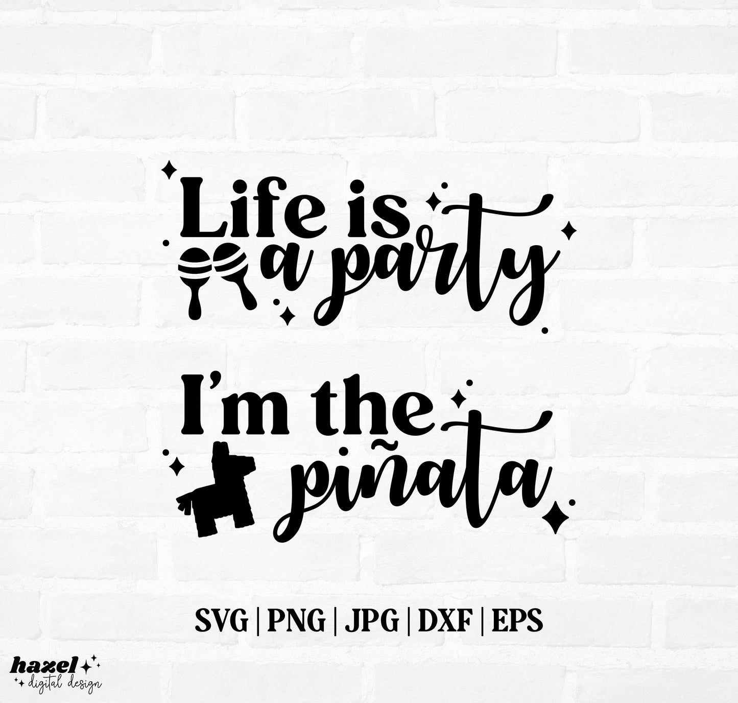 Life Is A Party, I'm The Piñata