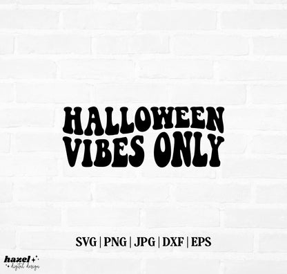 Halloween Vibes Only